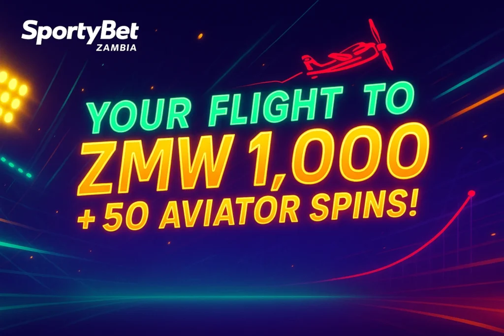 Sportybet Zambia Welcome Bonus - 150% up to ZMW 1000 + 50 Aviator Spins
